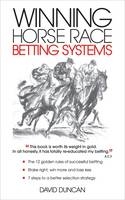 Winning Horse Race Betting Systems - David Duncan