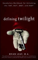 Defining Twilight - Brian Leaf