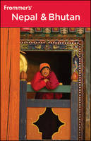Frommer's Nepal and Bhutan - Wendy Kassel