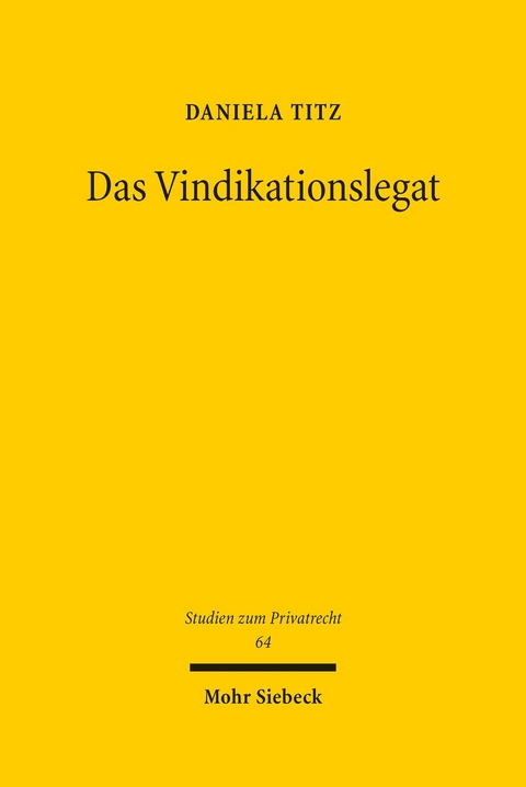 Das Vindikationslegat -  Daniela Titz