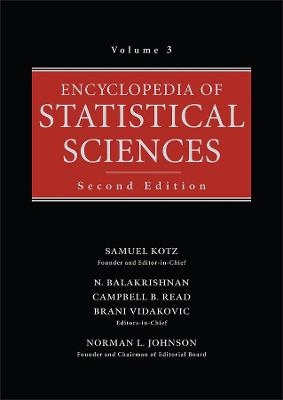 Encyclopedia of Statistical Sciences, Volume 3 - 