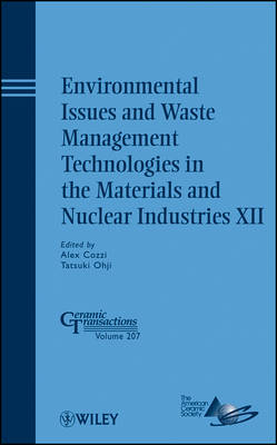 Environmental Issues and Waste Management Technologies in the Materials and Nuclear Industries XII - 
