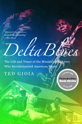 Delta Blues - Ted Gioia