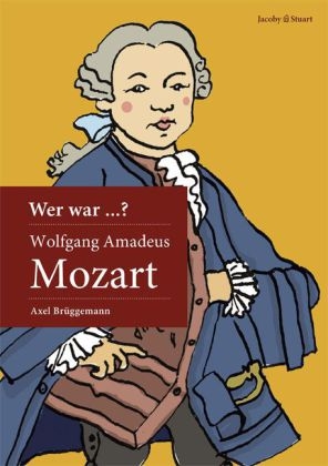 Wer war Mozart? - Axel Brüggemann