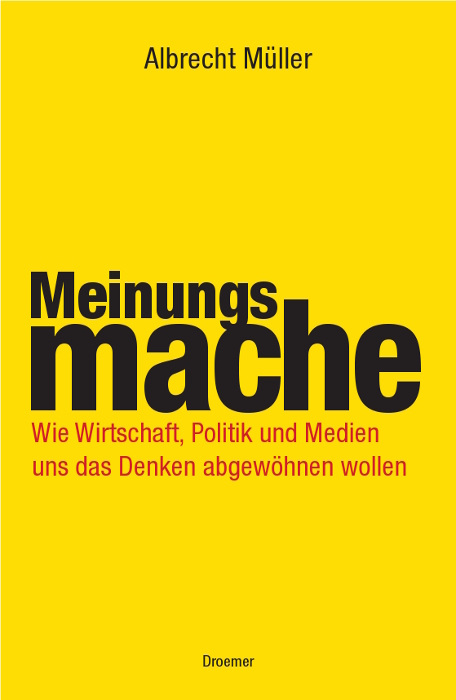 Meinungsmache - Albrecht Müller