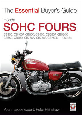 Essential Buyers Guide Honda Sohc Fours - Peter Henshaw