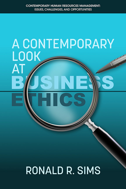 Contemporary Look at Business Ethics -  Ronald R Sims