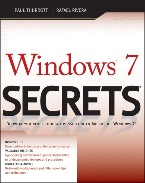 Windows 7 Secrets - Paul Thurrott, Rafael Rivera