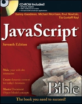 JavaScript Bible - Danny Goodman, Michael Morrison, Paul Novitski, Tia Gustaff Rayl