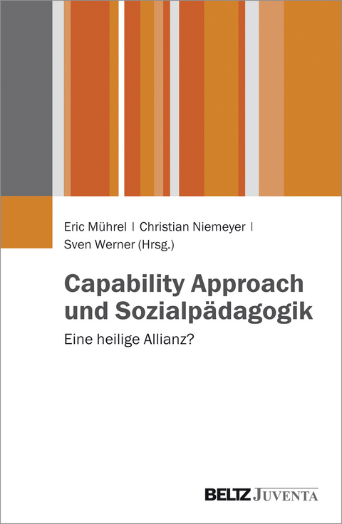 Capability Approach und Sozialpädagogik - 