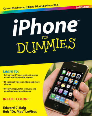 iPhone For Dummies - Edward C. Baig, Bob Levitus