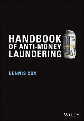 Handbook of Anti-Money Laundering - Dennis Cox