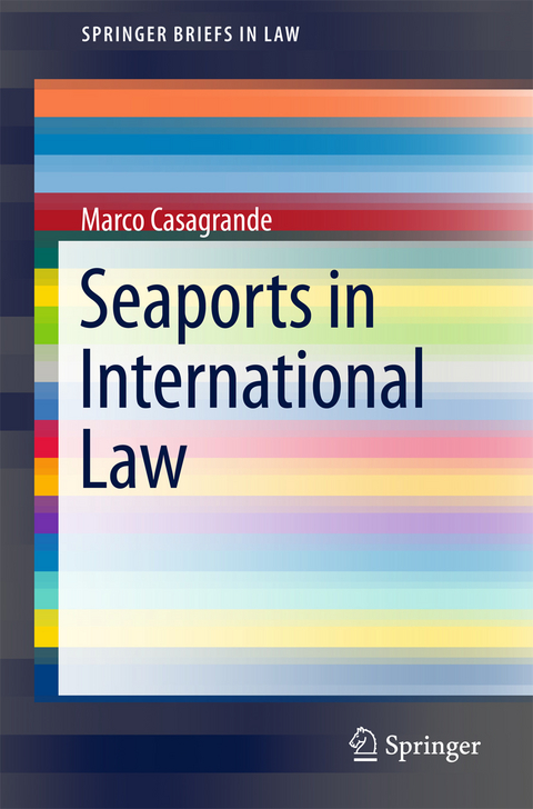 Seaports in International Law - Marco Casagrande