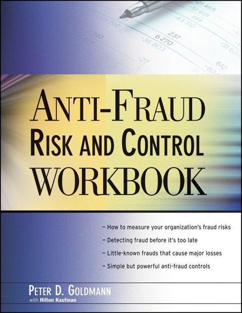 Anti-Fraud Risk and Control Workbook - Peter Goldmann, Hilton Kaufman