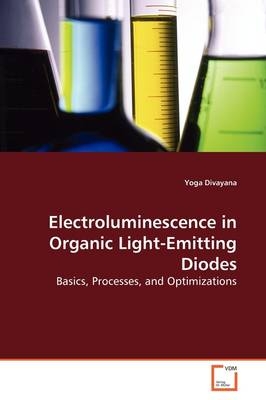 Electroluminescence in Organic Light-Emitting Diodes - Yoga Divayana