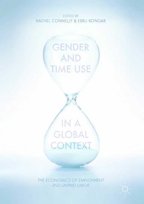 Gender and Time Use in a Global Context - 