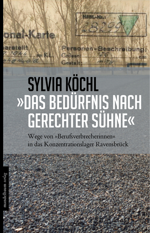 »Das Bedürfnis nach gerechter Sühne« - Sylvia Köchl