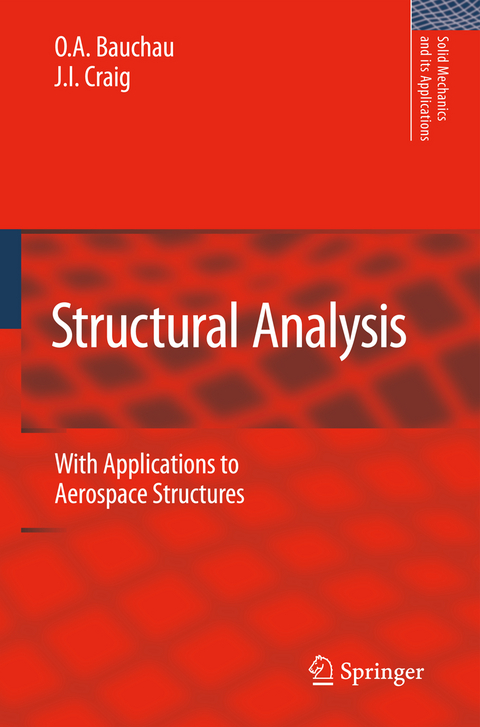 Structural Analysis - O. A. Bauchau, J.I. Craig