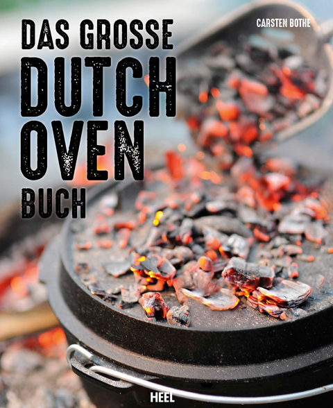 Das große Dutch Oven Buch - Carsten Bothe