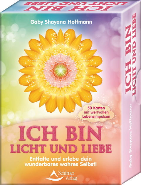 ICH BIN Licht und Liebe - Gaby Shayana Hoffmann