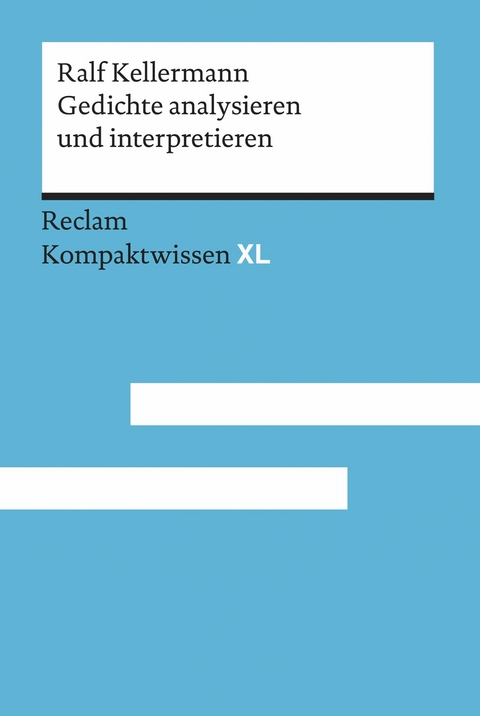 Gedichte analysieren und interpretieren -  Ralf Kellermann