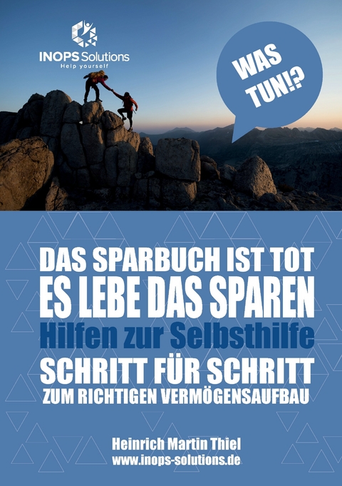 Das Sparbuch ist tot - es lebe das Sparen -  Heinrich-Martin Thiel