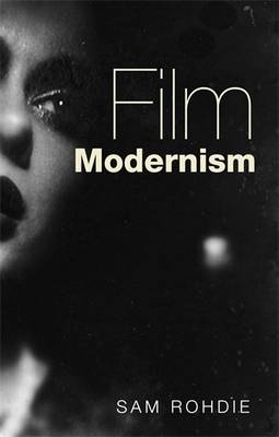 Film modernism -  Sam Rohdie