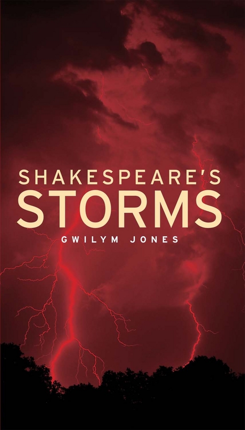 Shakespeare''s storms -  Gwilym Jones