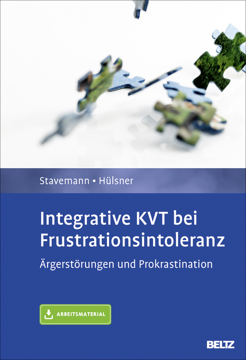 Integrative KVT bei Frustrationsintoleranz - Harlich H. Stavemann, Yvonne Hülsner
