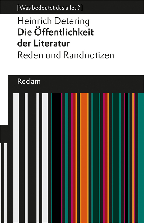 Die Öffentlichkeit der Literatur - Heinrich Detering