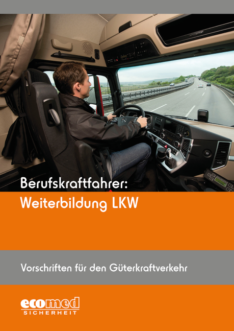 Berufskraftfahrer: Weiterbildung LKW (Vorschriften für den Güterkraftverkehr)