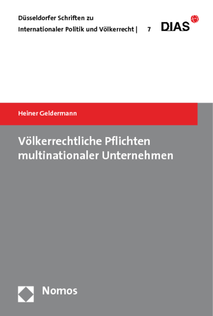 Völkerrechtliche Pflichten multinationaler Unternehmen - Heiner Geldermann