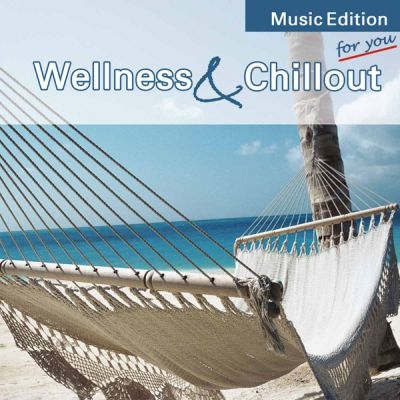 Wellness & Chillout - Arnd Stein