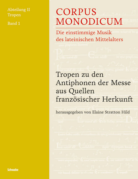 Tropen zu den Antiphonen der Messe aus Quellen französischer Herkunft - 