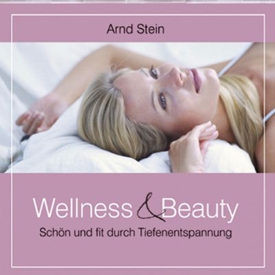 Wellness & Beauty - Arnd Stein