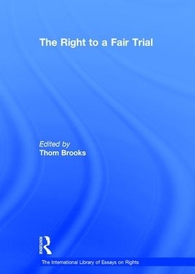 The Right to a Fair Trial - 