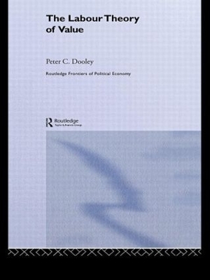 The Labour Theory of Value - Peter C. Dooley