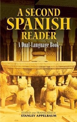 A Second Spanish Reader - Stanley Appelbaum