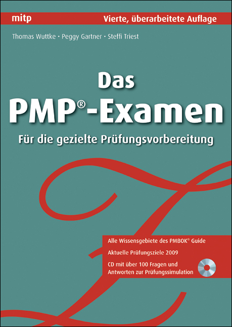 Das PMP-Examen - Thomas Wuttke, Peggy Gartner, Steffi Triest