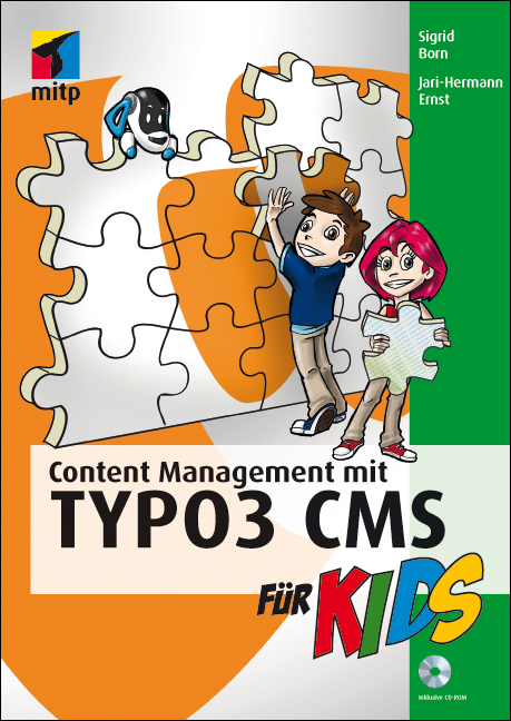 Content Management mit TYPO3 CMS für Kids - Sigrid Born, Jari-Hermann Ernst