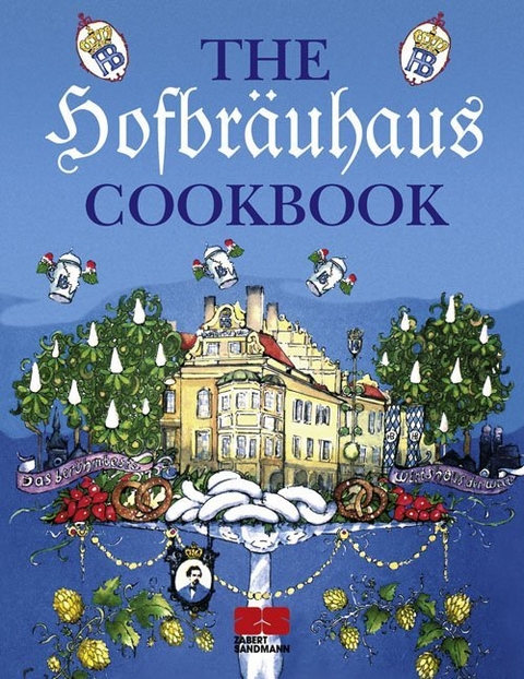 The Hofbräuhaus-Cookbook