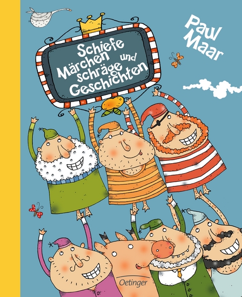 Schiefe Märchen und schräge Geschichten - Paul Maar