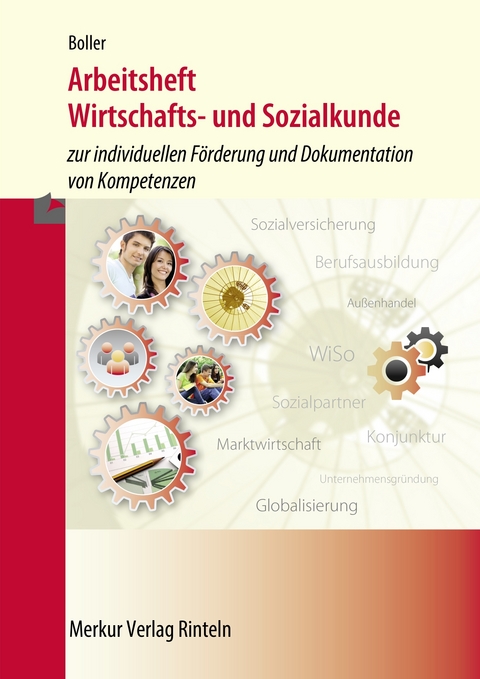 Arbeitsheft Wirtschafts- und Sozialkunde - Eberhard Boller