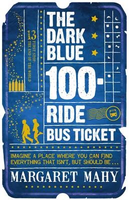 Dark Blue 100 Ride Bus Ticket - Margaret Mahy