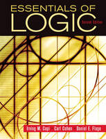 Essentials of Logic -  Carl Cohen,  Irving Copi,  Daniel Flage