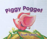 Piggy Pogget - Scott Tulloch