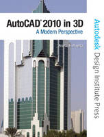AutoCAD 2010 in 3D - Frank Puerta, - Autodesk