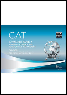 CAT - 7 Planning, Control and Performance Management -  BPP Learning Media