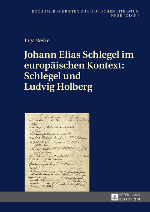 Johann Elias Schlegel im europäischen Kontext: Schlegel und Ludvig Holberg - Inga Reske