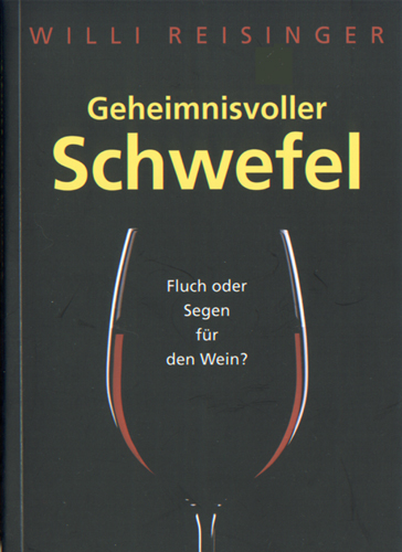 Geheimnisvoller Schwefel - Willi Reisinger